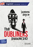 Okładka: James Joyce:The Dubliners/Dublińczycy. Adaptacja klasyki literatury z ćwiczeniami