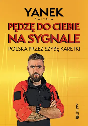 Okładka: Pędzę do Ciebie na sygnale