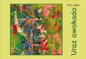 Okładka: Uraz awokado