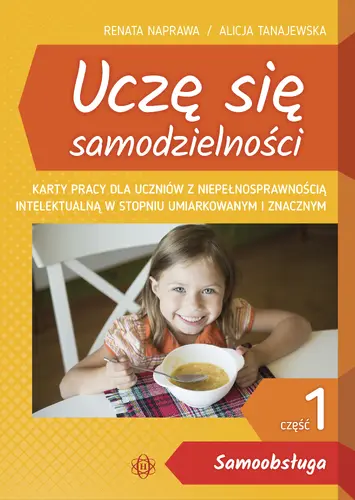 Okładka: Uczę się samodzielności cz. 1: „Samoobsługa”