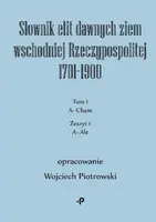 Okładka: Słownik elit dawnych ziem wschodniej Rzeczypospolitej 1701–1900