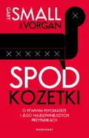 Okładka: Spod kozetki. O pewnym psychiatrze i jego najdziwniejszych przypadkach