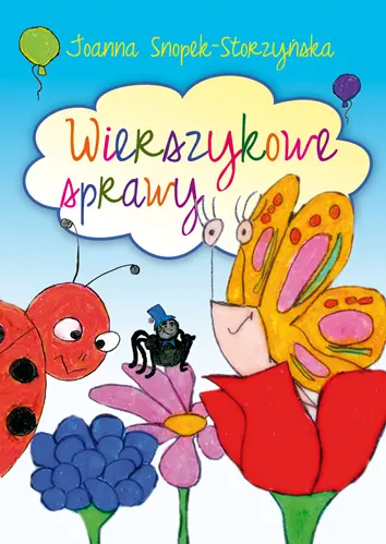 Okładka: Wierszykowe sprawy zapraszają dzieci do zabawy…