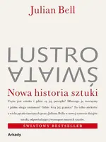 Okładka: Lustro świata. Nowa historia sztuki