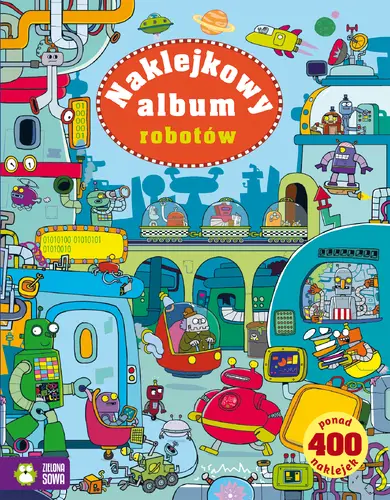 Okładka: Naklejkowy album. Naklejkowy album robotów