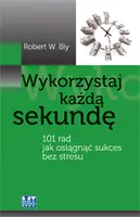 Okładka: Wykorzystaj każdą sekundę