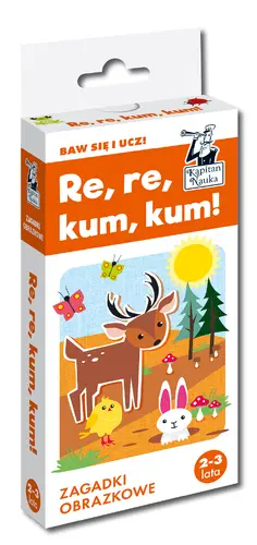 Okładka: Re, re, kum, kum. Zagadki obrazkowe. Kapitan Nauka