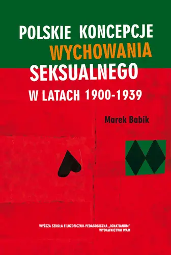 Okładka: Polskie koncepcje wychowania seksualnego w latach 1900-1939