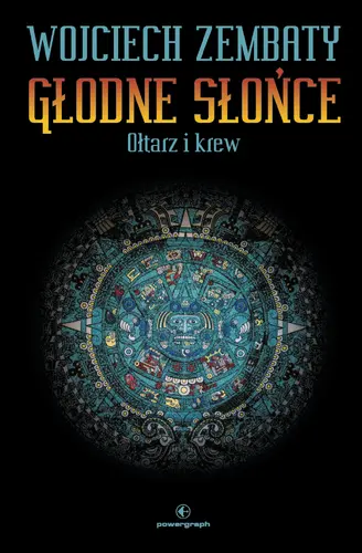 Okładka: GŁODNE SŁOŃCE. Ołtarz i Krew