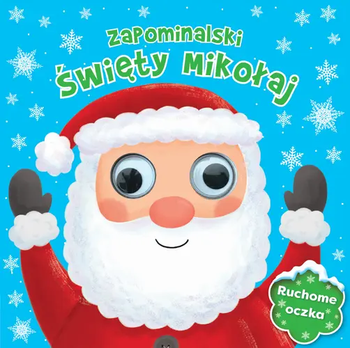 Okładka: Zapominalski Święty Mikołaj. Ruchome oczka