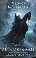 Okładka: Taniec ze smokami: Marzenia i pył