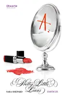 Okładka: Zabójcze. Pretty Little Liars (6)