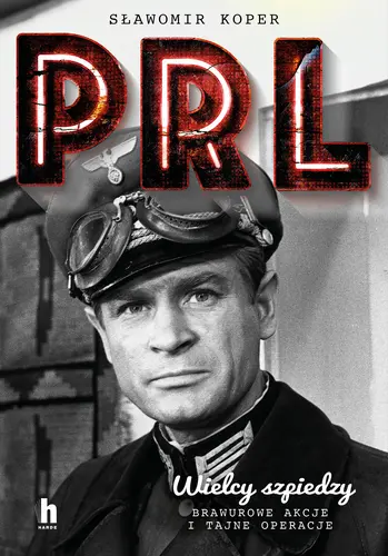 Okładka: Wielcy szpiedzy PRL