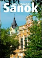 Okładka: Sanok i ziemia sanocka miniatura