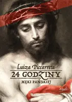 Okładka: 24 godziny Męki Pańskiej