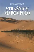 Okładka: Strażnicy Marca Polo