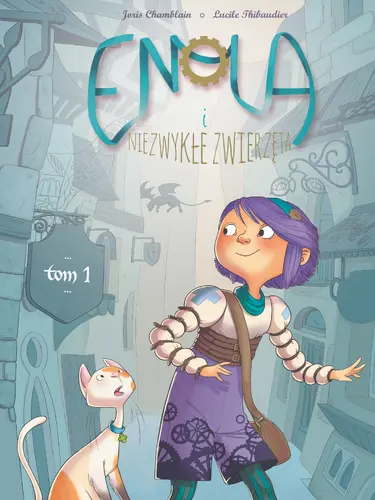 Okładka: Enola i niezwykłe zwierzęta. Tom 1