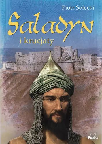 Okładka: Saladyn i krucjaty