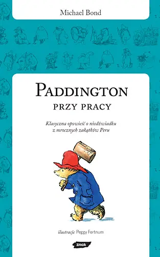 Okładka: Paddington przy pracy
