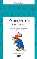 Okładka: Paddington przy pracy