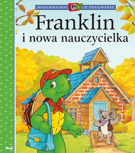 Okładka: Franklin i nowa nauczycielka