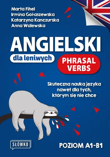 Okładka: Angielski dla leniwych. Phrasal Verbs