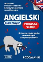 Okładka: Angielski dla leniwych. Phrasal Verbs