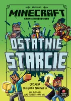 Okładka: Minecraft. Ostatnie starcie