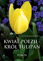 Okładka: Kwiat poezji - król tulipan