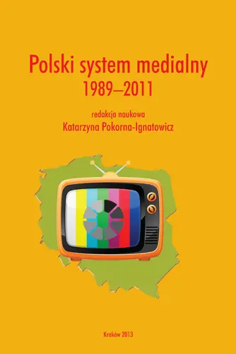 Okładka: Polski system medialny 1989-2011
