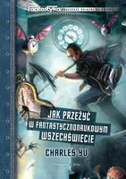 Okładka: Jak przeżyć w fantastycznonaukowym wszechświecie