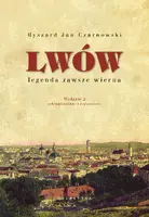 Okładka: Lwów – legenda zawsze wierna