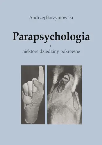Okładka: Parapsychologia i niektóre dziedziny pokrewne