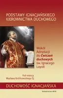 Okładka: Podstawy ignacjańskiego kierownictwa duchowego