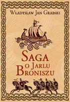 Okładka: Saga o Jarlu Broniszu