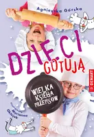 Okładka: Dzieci gotują. Wielka księga przepisów