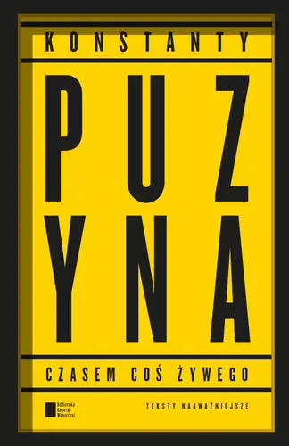 Okładka: Czasem coś żywego. Teksty najważniejsze.