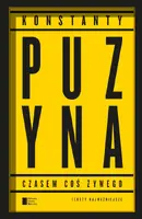 Okładka: Czasem coś żywego. Teksty najważniejsze.