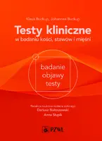 Okładka: Testy kliniczne w badaniu kości, stawów i mięśni