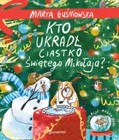 Okładka: Kto ukradł ciastko Świętego Mikołaja?