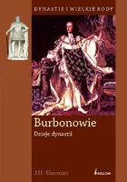 Okładka: Burbonowie. Dzieje dynastii