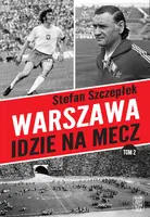 Okładka: Warszawa idzie na mecz. Tom 2