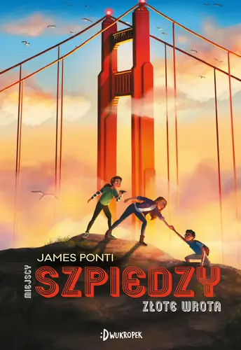 Okładka: Złote wrota. Miejscy szpiedzy, tom 2