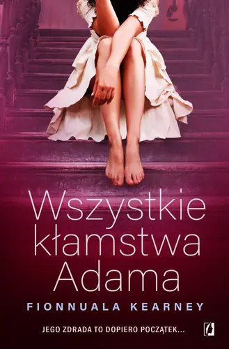 Okładka: Wszystkie kłamstwa Adama