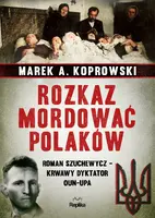 Okładka: Rozkaz mordować Polaków