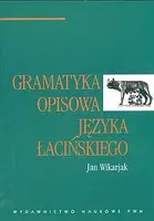 Okładka: Gramatyka opisowa języka łacińskiego