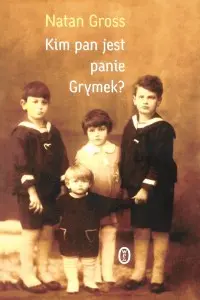 Okładka: Kim pan jest panie Grymek?