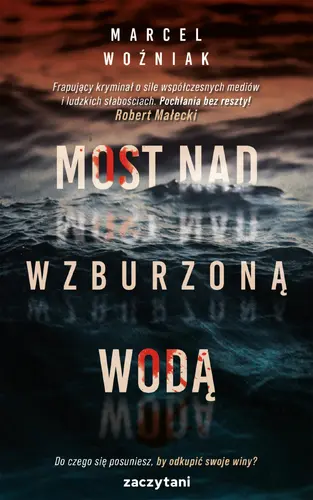 Okładka: Most nad wzburzoną wodą