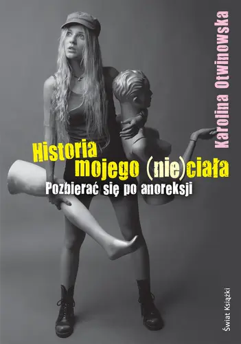 Okładka: Historia mojego (nie)ciała