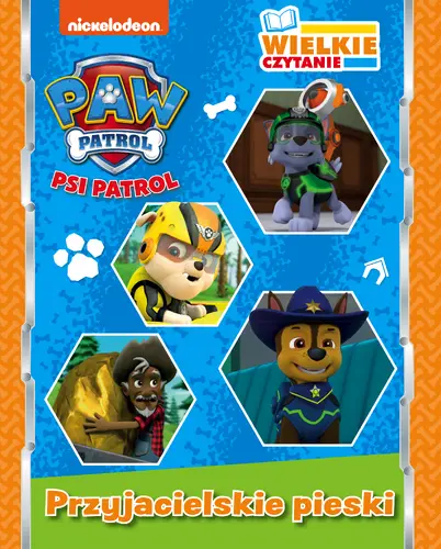 Okładka: Psi Patrol. Wielkie czytanie. Przyjacielskie pieski